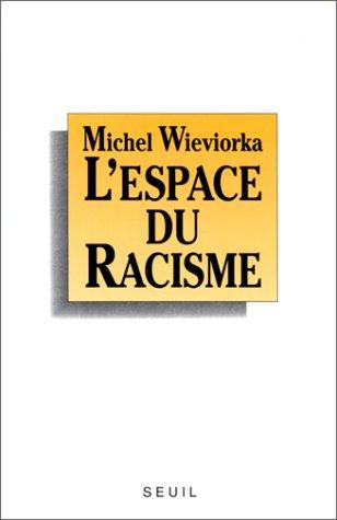 L'Espace du racisme