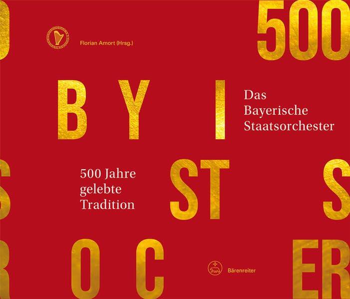 500 Jahre gelebte Tradition: Das Bayerische Staatsorchester