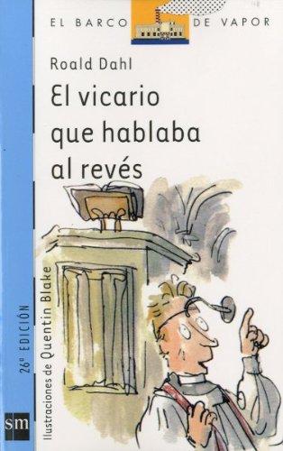 El vicario que hablaba al revés (Barco de Vapor Azul, Band 78)