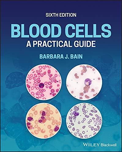 Blood Cells: A Practical Guide