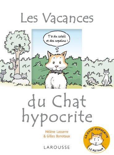 Les vacances du chat hypocrite