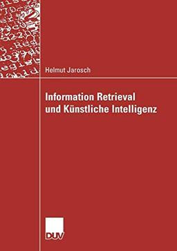 Information Retrieval und künstliche Intelligenz