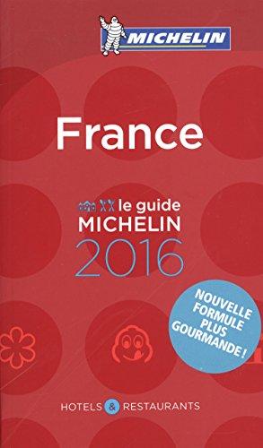 France, le guide Michelin 2016 : hôtels & restaurants