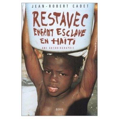 Restavec : enfant esclave à Haïti, une autobiographie