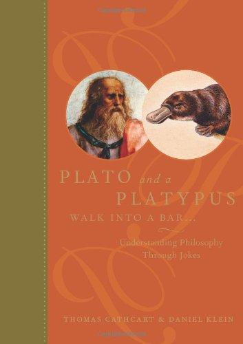 Plato and a Platypus Walk Into a Bar: Understanding Philosophy Through Jokes