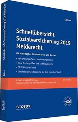 Schnellübersicht Sozialversicherung 2019 Melderecht: Für Arbeitgeber, Krankenkassen und Berater