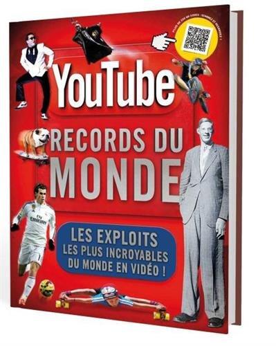 Youtube, records du monde : les exploits les plus incroyables et les plus dingues en vidéo !