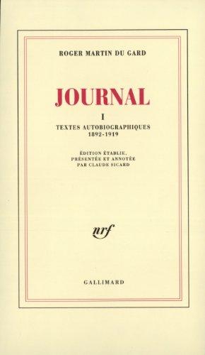 Journal. Vol. 1. Textes autobiographiques : 1892-1919