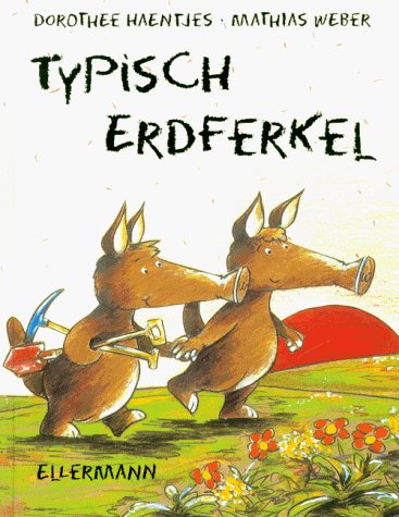 Typisch Erdferkel