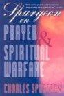 Spurgeon on Prayer and Spiritual Warfare (0)