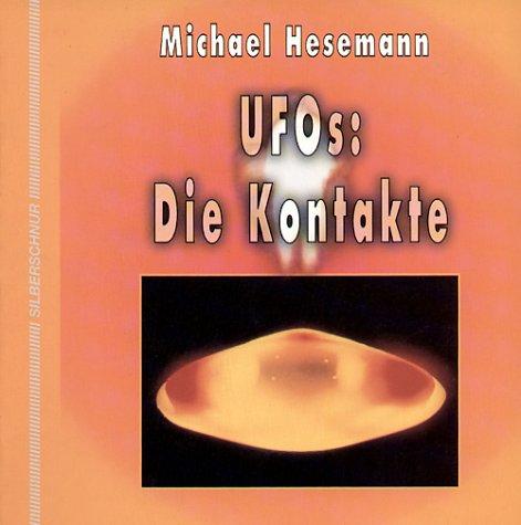 UFOs: Die Kontakte