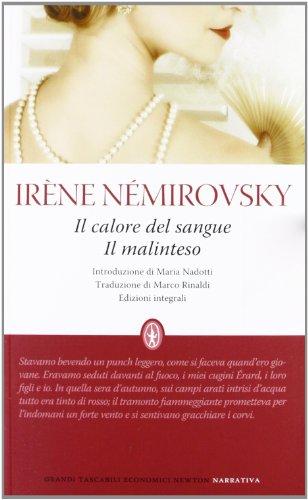Il calore del sangue-Il malinteso. Ediz. integrale (Grandi tascabili economici)