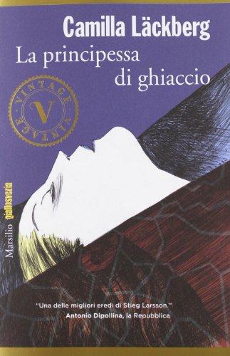 La principessa di ghiaccio. I delitti di Fjällbacka