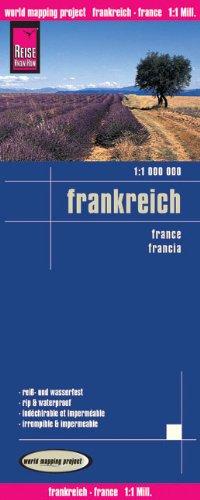 Reise Know-How Landkarte Frankreich (1:1 000 000): Kartenbild 2seitig, klassifiziertes Straßennetz, Ortsindex, GPS-tauglich, wasserfest, Spezialpapier ... wasserfest imprägniert, Spezialpapier Polyart