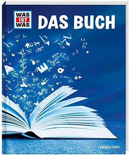 WAS IST WAS Das Buch: Vom Papyrus zum E-Book (WAS IST WAS Edition)