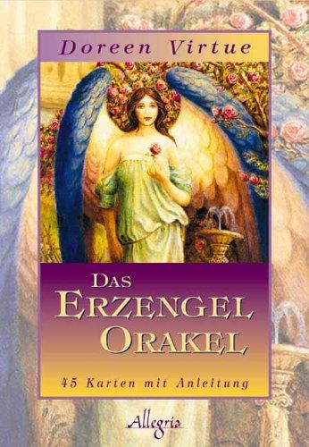 Das Erzengel Orakel: Mit Anleitung