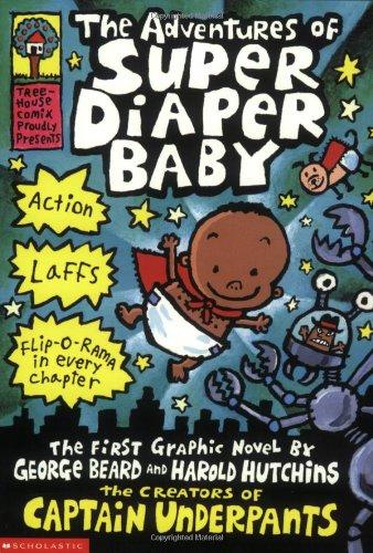 The Adventures of Super Diaper Baby (Captain Underpants)