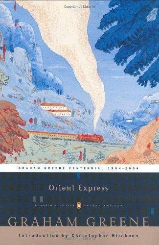 Orient Express: (Penguin Classics Deluxe Edition)