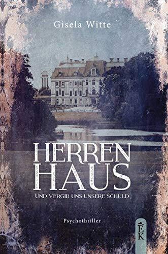 Herrenhaus: Und vergib uns unsere Schuld