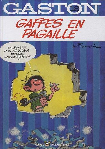 Gaston. Vol. 18. Gaffes en pagaille