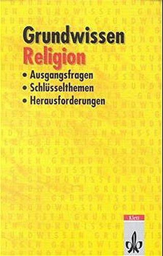 Religion: Klasse 9/10 (Grundwissen)