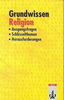 Religion: Klasse 9/10 (Grundwissen)