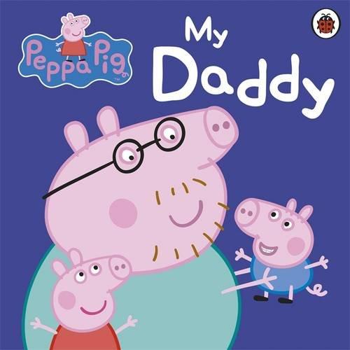 Peppa Pig: My Daddy