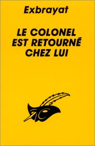 Le colonel est retourné chez lui (Le Masque)