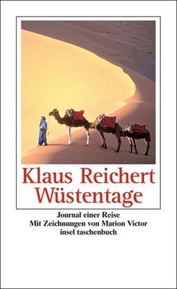 Wüstentage: Journal einer Reise (insel taschenbuch)