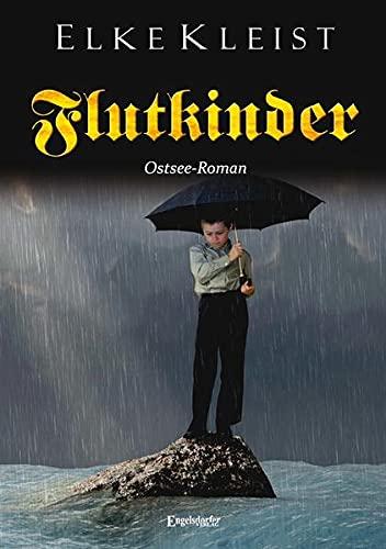 Flutkinder: Ostsee-Roman