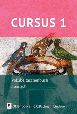 Cursus - Ausgabe A - Neubearbeitung: Vokabeltaschenbuch 1