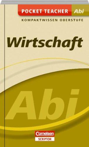 Pocket Teacher Abi Sekundarstufe II Wirtschaft