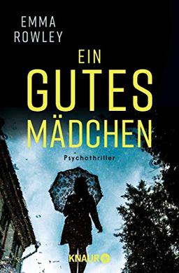 Ein gutes Mädchen: Psychothriller