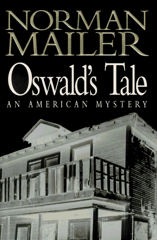 Oswald's Tale:: An American Mystery