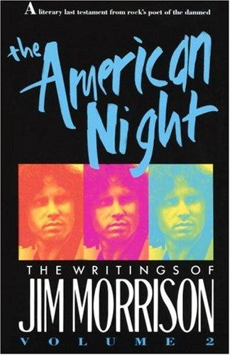 The American Night: The Writings of Jim Morrison: 2 (Vintage)