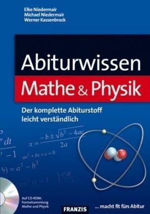 Abiwissen Superbuch Mathe & Physik