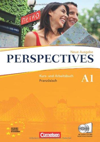 Perspectives - Aktuelle Ausgabe: A1 - Kurs- und Arbeitsbuch mit Lösungsheft und Wortschatztrainer: Inkl. komplettem Hörmaterial (2 CDs): Europäischer Referenzrahmen: A1