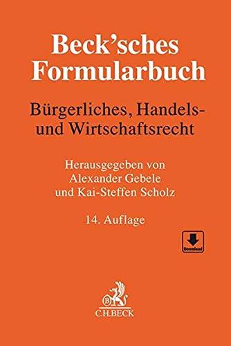 Beck'sches Formularbuch Bürgerliches, Handels- und Wirtschaftsrecht