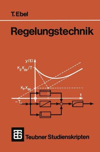 Teubner Studienskripten, Bd.57, Regelungstechnik (Teubner Studienskripte Technik)