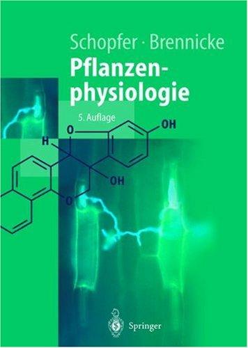 Pflanzenphysiologie (Springer-Lehrbuch)