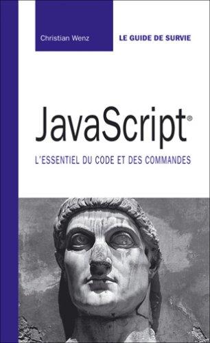 JavaScript : l'essentiel du code et des commandes