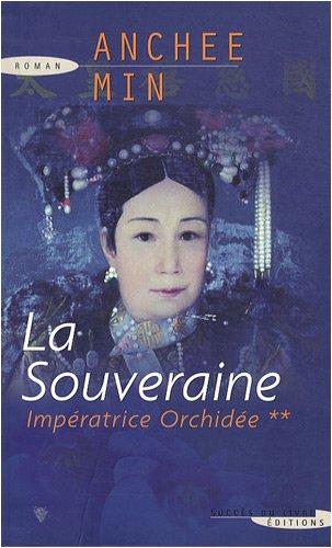 Impératrice Orchidée. Vol. 2. La souveraine