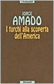 I turchi alla scoperta dell'America. Novelletta (I coriandoli)