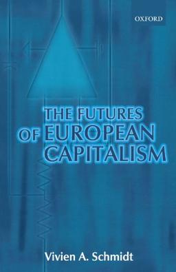 The Futures Of European Capitalism