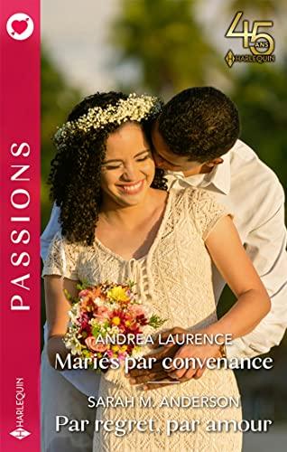 Mariés par convenance. Par regret, par amour