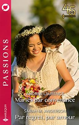 Mariés par convenance. Par regret, par amour