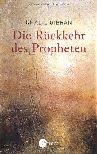 Die Rückkehr des Propheten