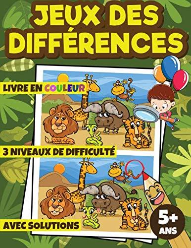 Jeux des différences 5 ans +: Cherche les differences pour enfants de 5, 6, 7 ans et plus ! Livre entièrement en couleur (Format Géant), Cahier de ... énigme et défis sur les animaux et autre