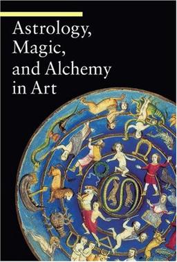 Astrology, Magic, and Alchemy in Art (Guide to Imagery)