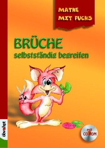 Mathe mit Fuchs, Brüche selbstständig begreifen, m. CD-ROM